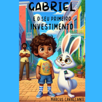 E-book - Gabriel e seu Primeiro Investimento